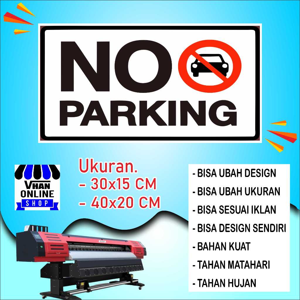 

Cetak Sticker Tempelan Dilarang Parkir Bahan Cerah Putih