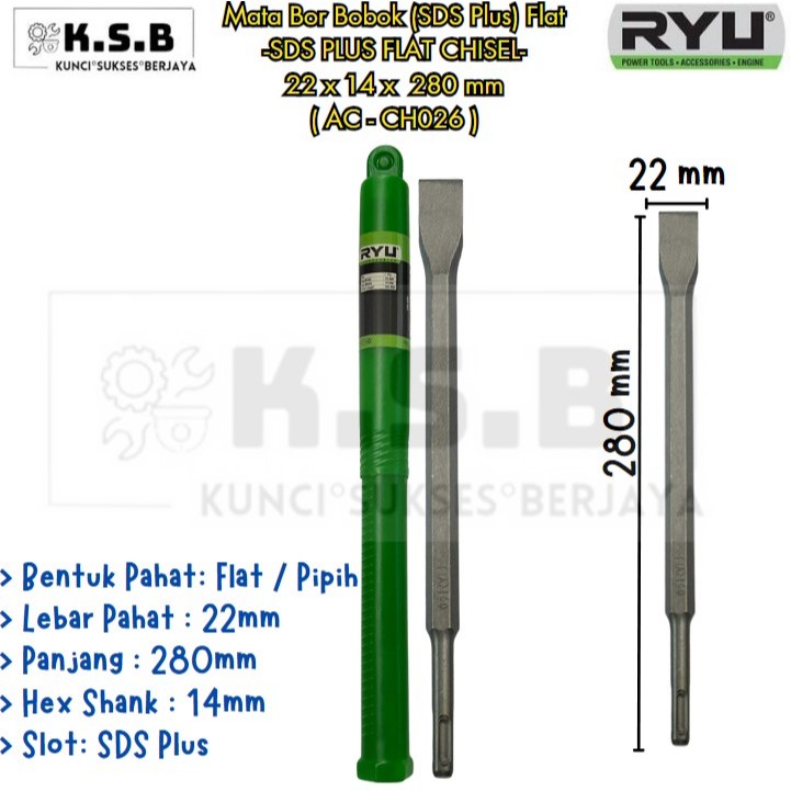 RYU ( AC - CH026 )- Mata Bor Bobok (SDS Plus) Flat -SDS PLUS FLAT CHISEL- 22 x 14 x  280 mm