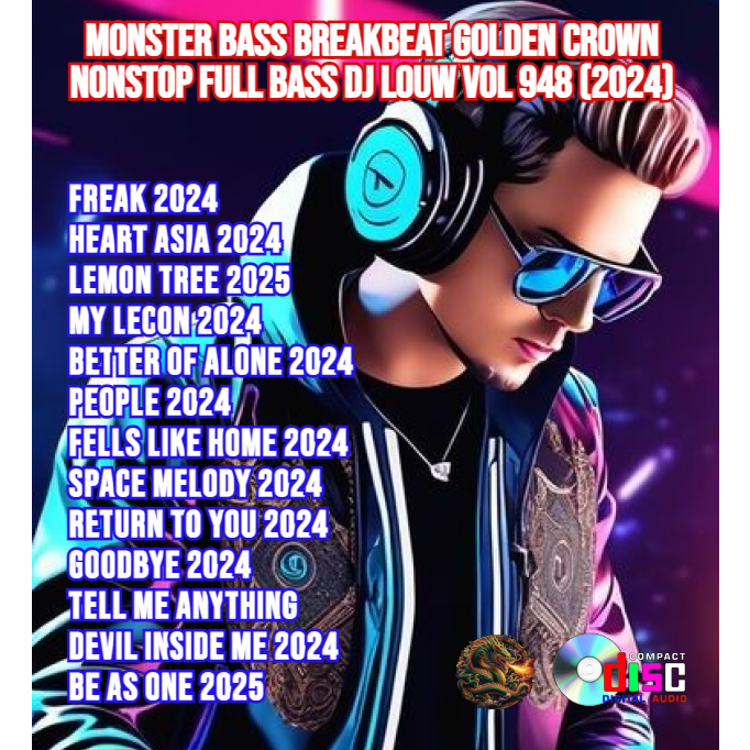 Cd Audio Monster Bass Breakbeat GOLDEN CROWN Nonstop Full Bass Dj Louw VOL 948 (2024)