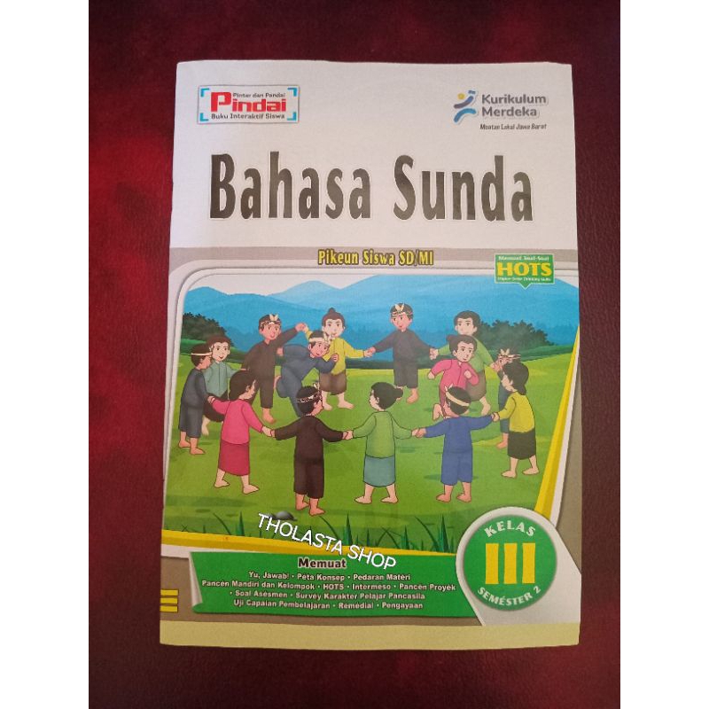 LKS BAHASA SUNDA Untuk kelas 3 semester 2 // PINDAI //CV.ARYA DUTA// KURIKULUM MERDEKA