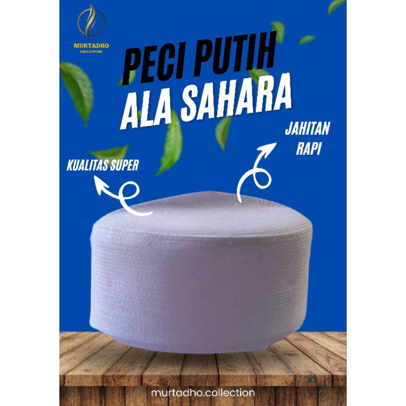 Peci Sahara/Kopiah Sahara Putih/Songkok Kalbut Sahara/Peci Putih