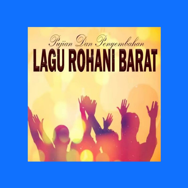 KASET CD LAGU ROHANI PENYEMBAH - KASET CD MOBIL LAGU ROHANI BARAT - KASET CD LAGU ROHANI PUJIAN & PE