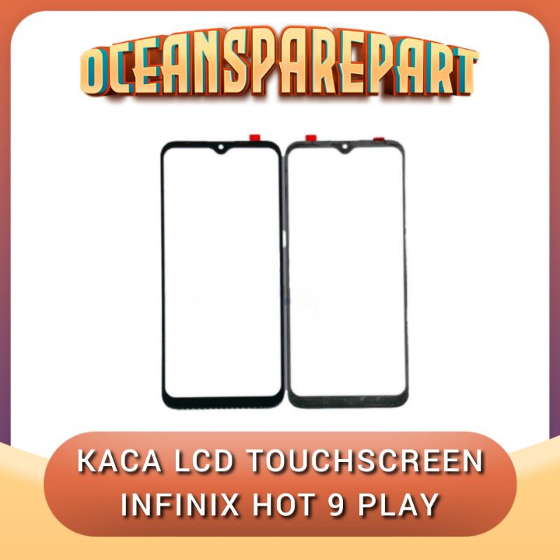 Glass Lcd - Kaca Touchscreen Infinix Hot 9 Play X680 - X680B