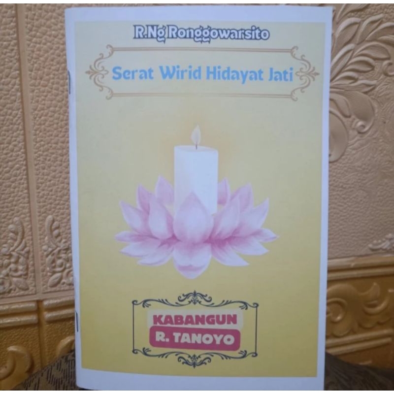 Serat Wirid Hidayat Jati Ronggowarsita, Kabangun R. Tanojo- wirid Hidajat Djati -STOK READY