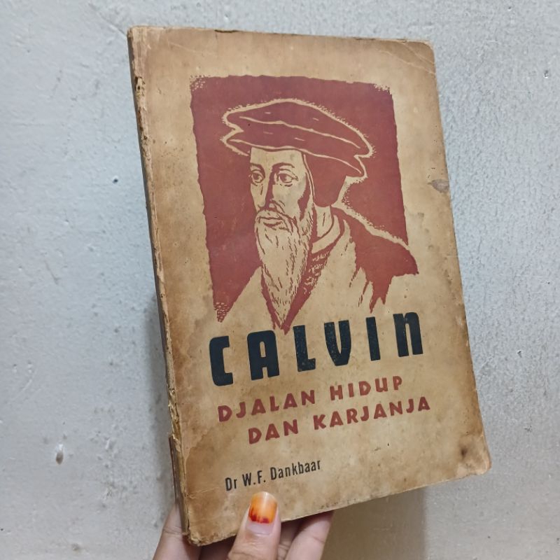 Calvin Djalan Hidup Dan Karjanja | Dankbaar