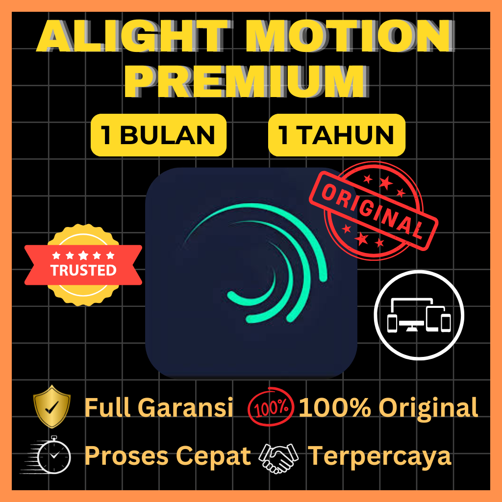 ALIGHT MOTION PREMIUM PRO FULL GARANSI FULL ACCESS SHARING PRIVATE 1 BULAN & 1 TAHUN