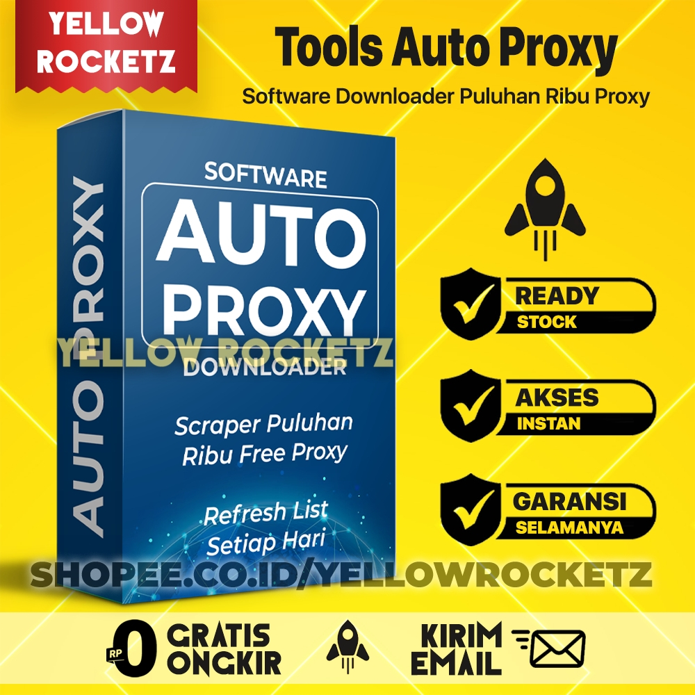 TOOLS AUTO PROXY DOWNLOADER - Software Proxy Puluhan Ribu List Per Hari