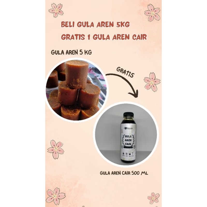 

PAKET HEMAT (5 kg GULA AREN gratis 500 Ml GULA AREN CAIR)