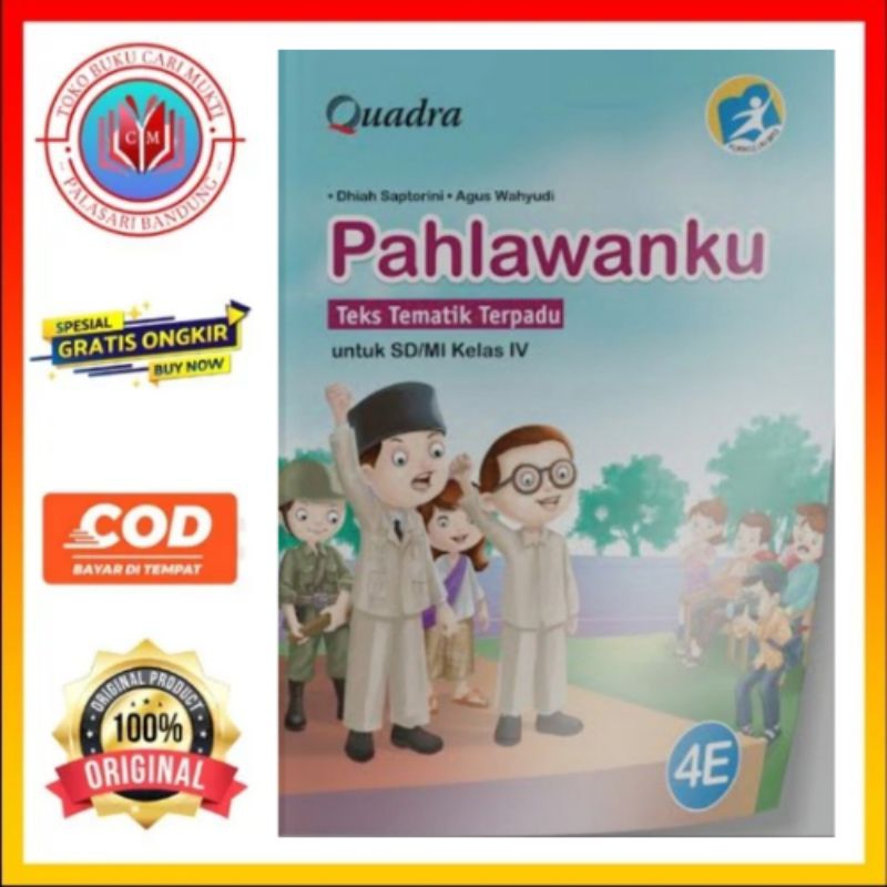 BUKU TEKS TEMATIK TERPADU 4E PAHLAWANKU UNTUK SD/MI KELAS 4 KURIKULUM 2013 BEKAS ORIGINAL