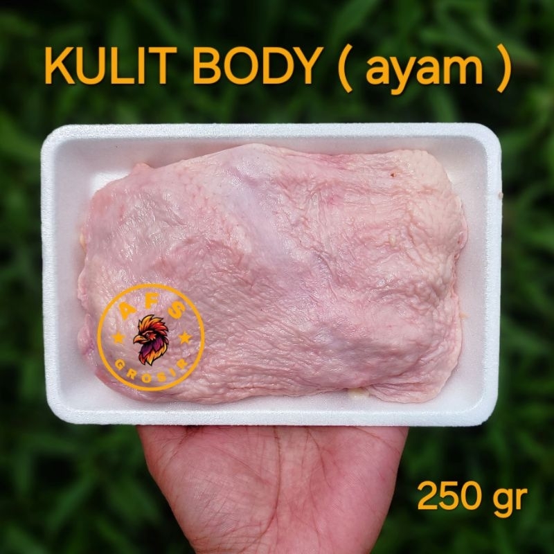 

KULIT BODY Ayam 250 gr