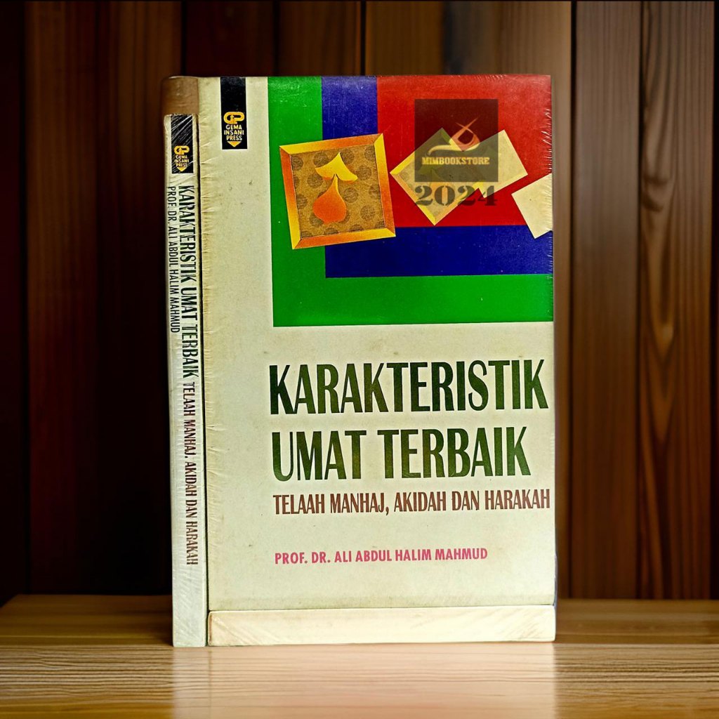 Buku Karakteristik umat terbaik - Prof Dr Ali Abdul Halim Mahmud - Gema Insani - Mimbookstore