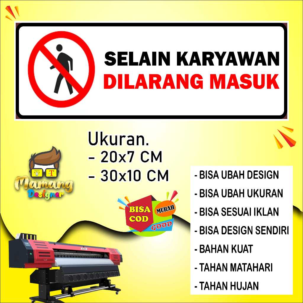 

Cetak Stiker Tulisan Dilarang Masuk Bahan Glosy Putih