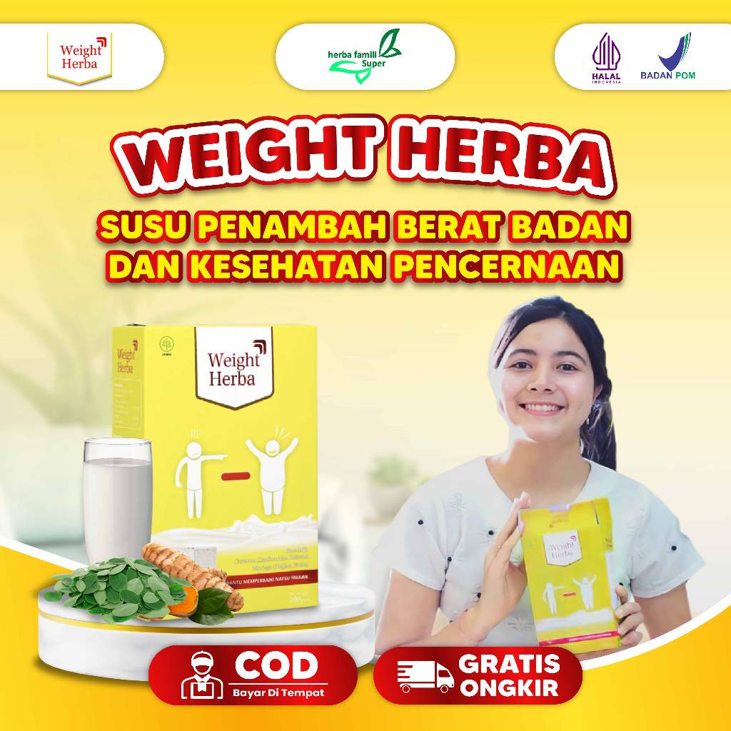 

WEIGHT HERBA 100% ORIGINAL Susu Penggemuk Badan dengan Formulasi Alami Atasi Susah Gemuk 100% Alami