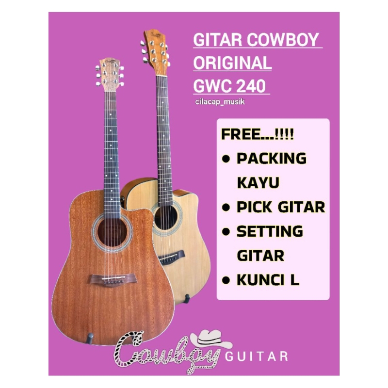 GITAR COWBOY GWC 240 NA GWC 240 NS GITAR COWBOY ORIGINAL