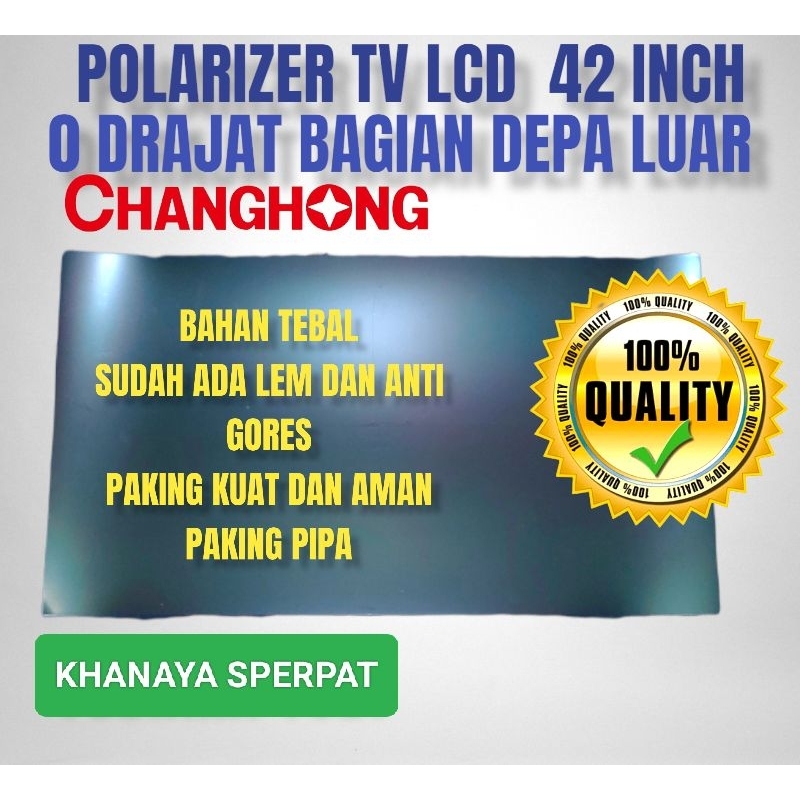 POLARIS POLARIZER LCD LED 42INCH TV CHANGHONG 0 DERAJAT BUAT BAGIAN LUAR ATAU BAGIAN DEPAN