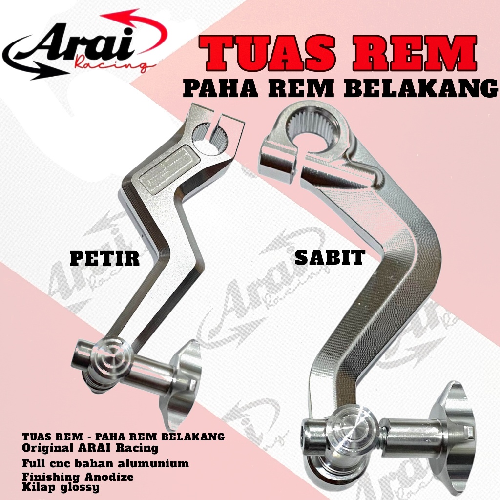 PAHA REM TUAS REM BELAKANG VARIASI FULL CNC ORIGINAL ARAI MODEL THAILAND THAILOOK SABIT PETIR
