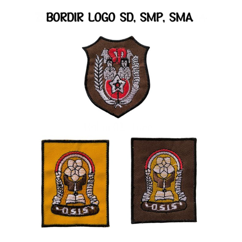 BORDIR, BADGE, EMBLEM, LOGO OSIS SD, OSIS SMP, OSIS SMA