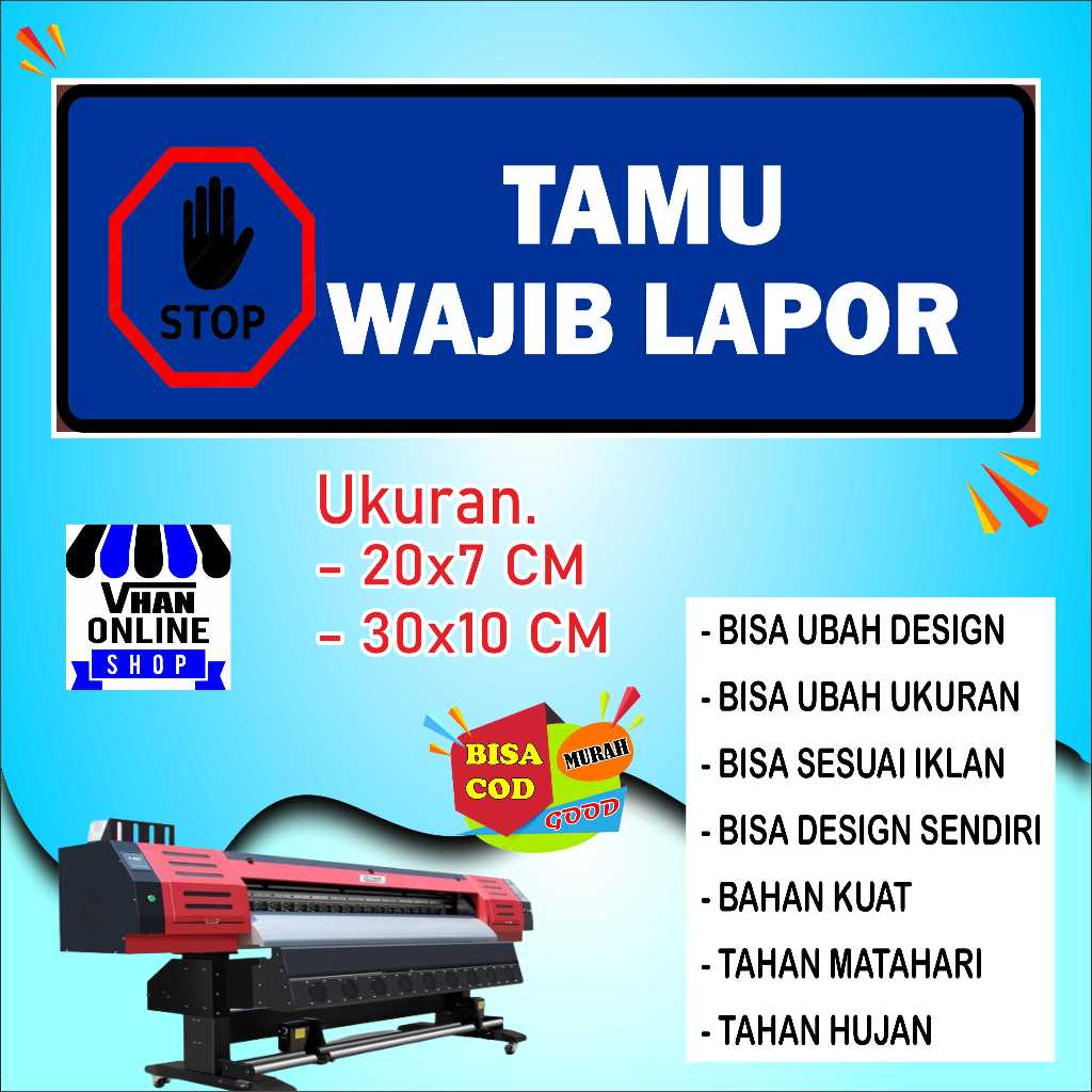 

Cetak Stiker Kata Kata Tamu Wajib Lapor Bahan Kuat Biru