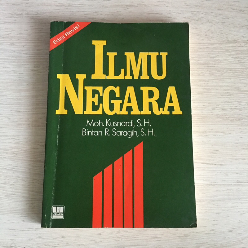 Ilmu Negara Edisi Revisi - Moh Kusnardi S.H. & Bintan R.Saragih S.H.