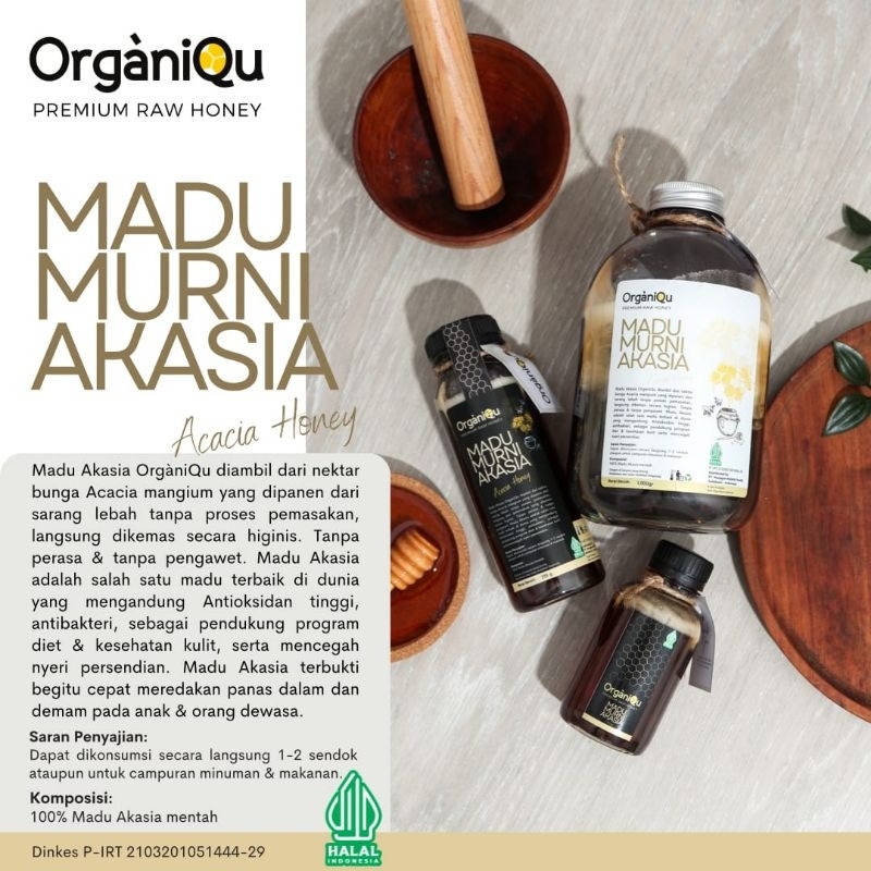 

ORGANIQU MADU AKASIA MADU MURNI RAW HONEY ORIGINAL