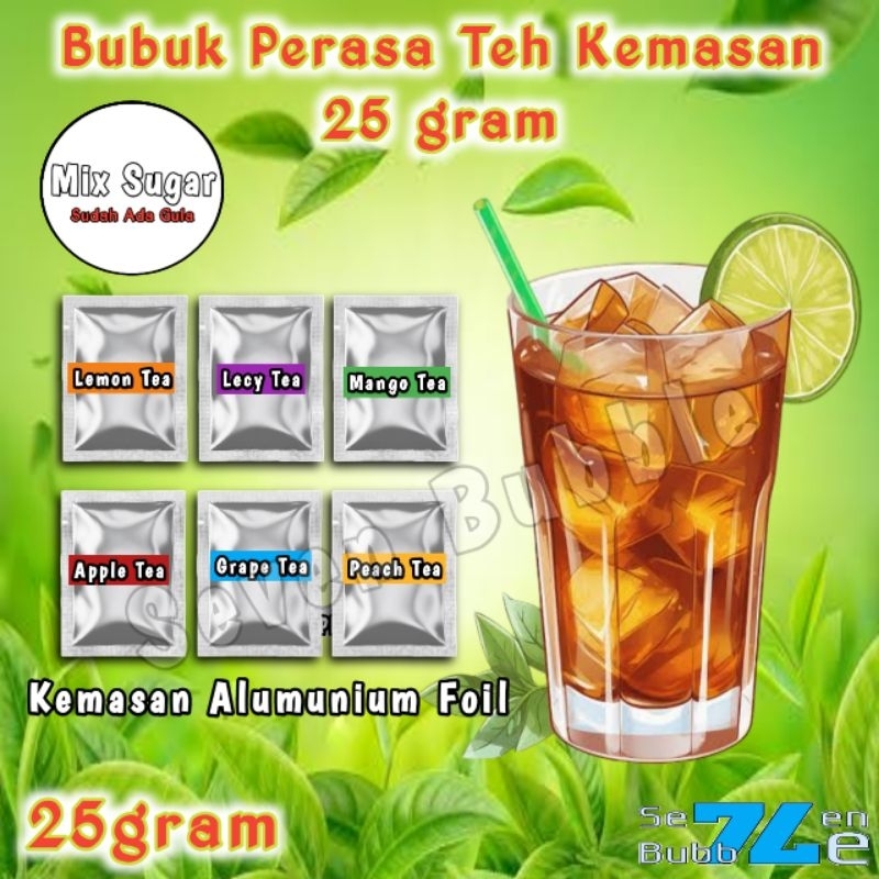 

Serbuk Perasa Teh Rasa-Rasa 25gr Bubuk Perasa Buah untuk Teh Kemasan 25 gr