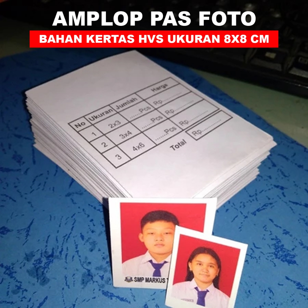

PEMBUNGKUS PAS FOTO BAHAN KERTAS HVS UKURAN 8X8 CM