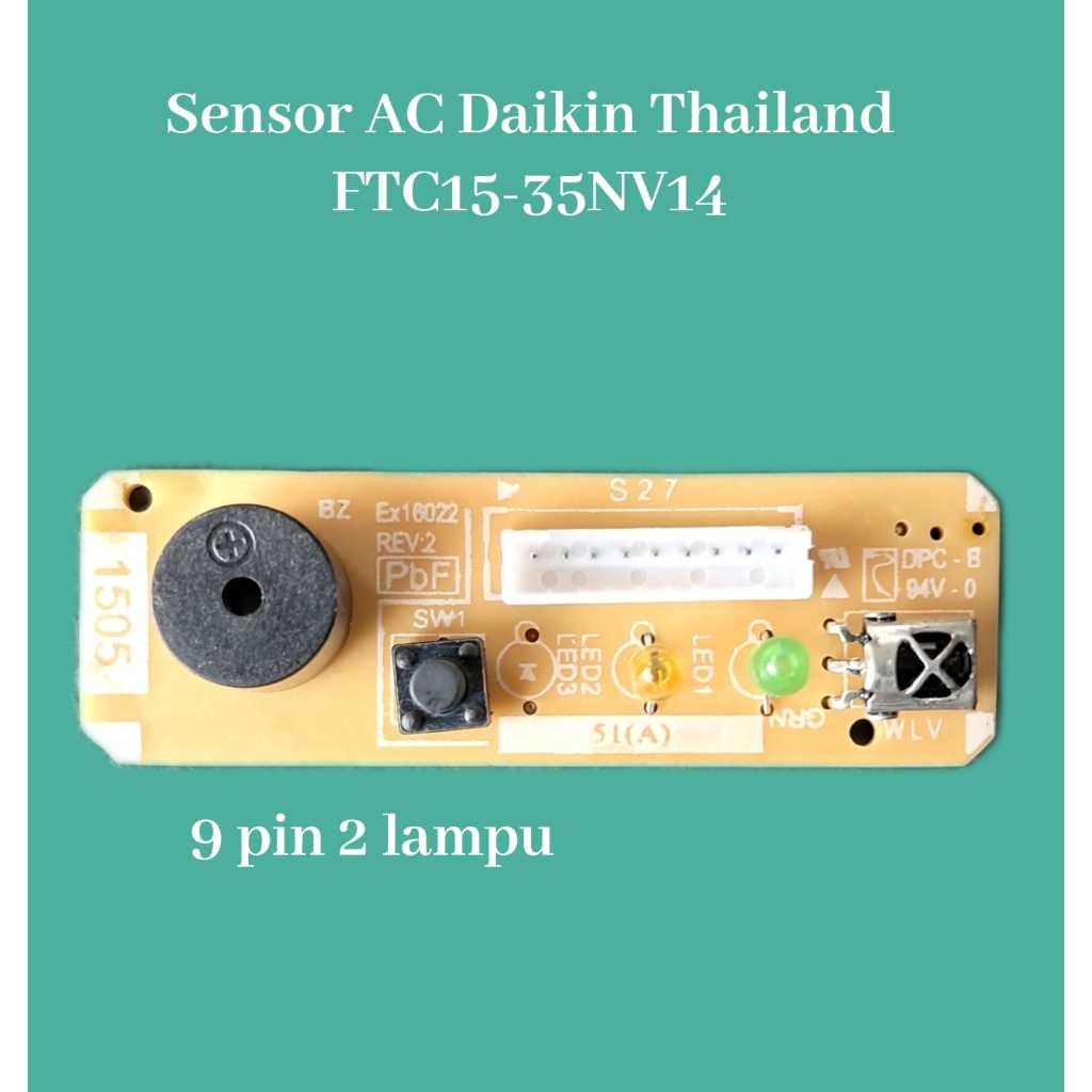 Sensor ac daikin thailand R32 FTC15 - FTC35 9 pin 2lampu baru