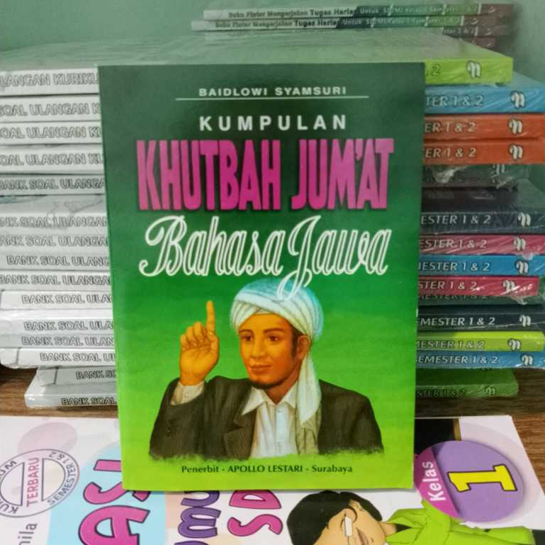 Buku Kumpulan Khutbah Jumat Bahasa Jawa - KH. Baidlowi Syamsuri Apollo Lestari