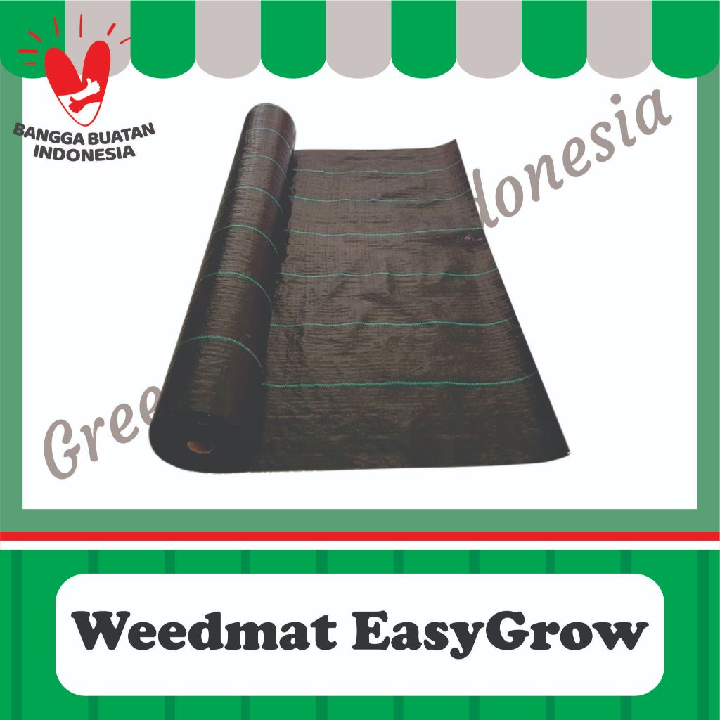Weedmat Easy Grow - Green House Indonesia