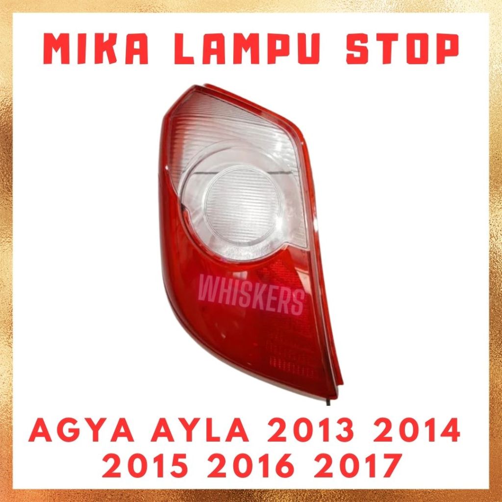 [PCS] Mika Kaca Lampu Stop Lamp Rem Sein Sen Belakang Toyota Agya Daihatsu Ayla 1.0 1000cc 2013 2014