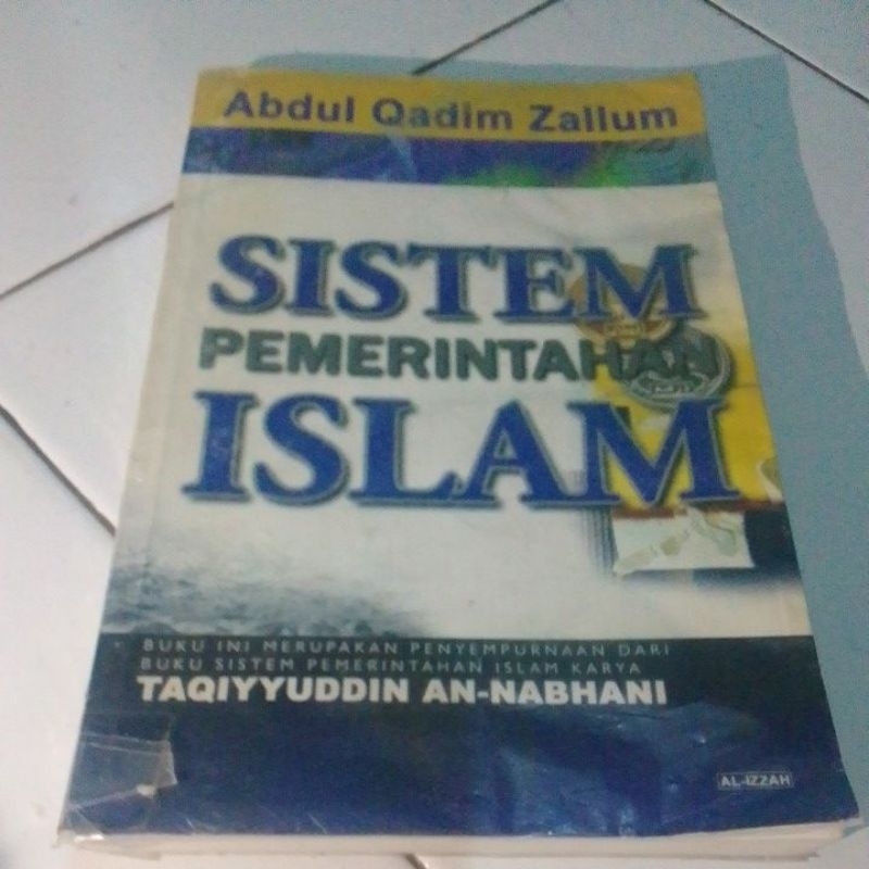 sistem pemerintahan islam abdul qadim zallum
