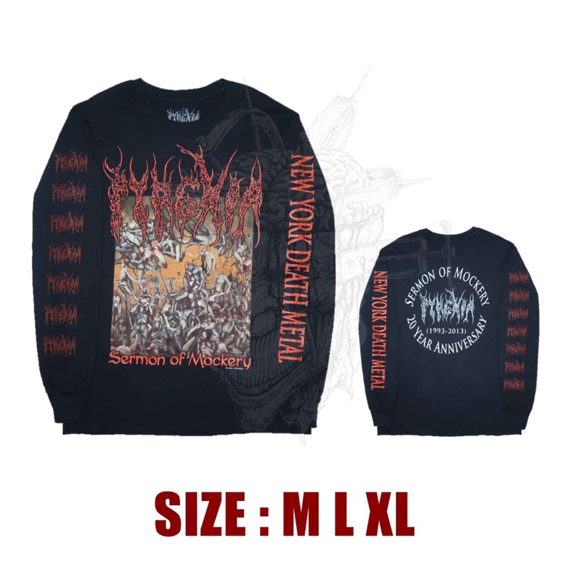 PYREXIA sermon of mockery - LONGSLEEVE ORIGINAL released By official Pyrexia