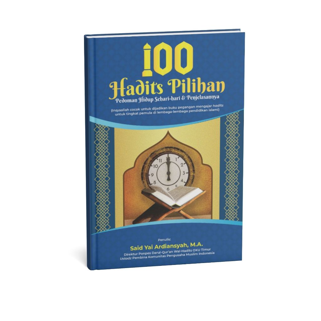 100 Hadits Pilihan Pedoman Hidup - Edisi 2