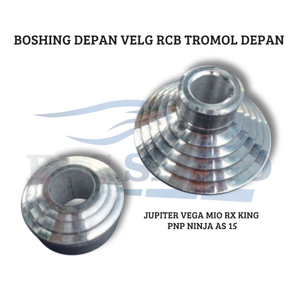 BOS BOSHING DEPAN VELG RCB TROMOL DEPAN YAMAHA JUPITER VEGA MIO RX KING PNP NINJA AS 15