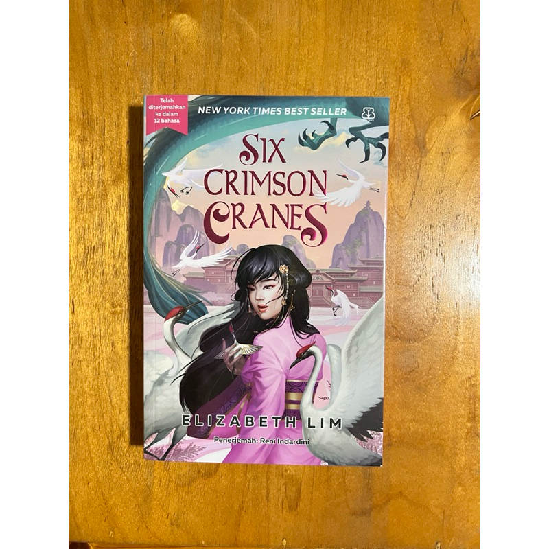 Six Crimson Cranes by Elizabeth Lim (Terjemahan Original)