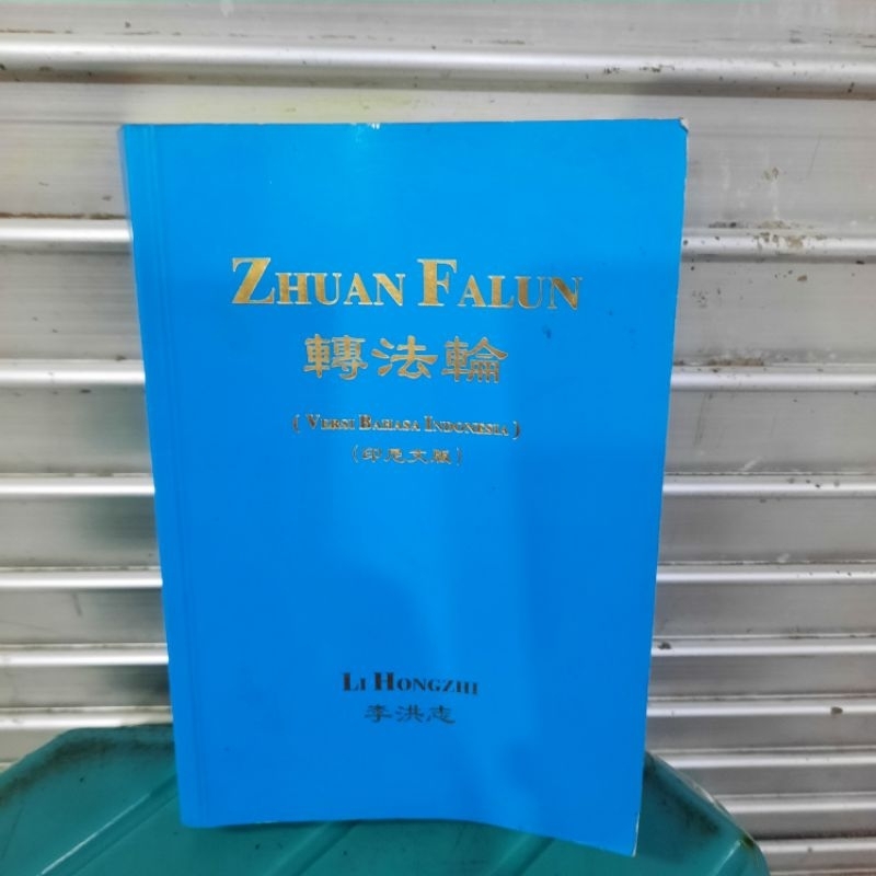 ZHUAN FALUN  ( VERSI BAHASA INDONESIA  ) OLEH LI HONGZHI