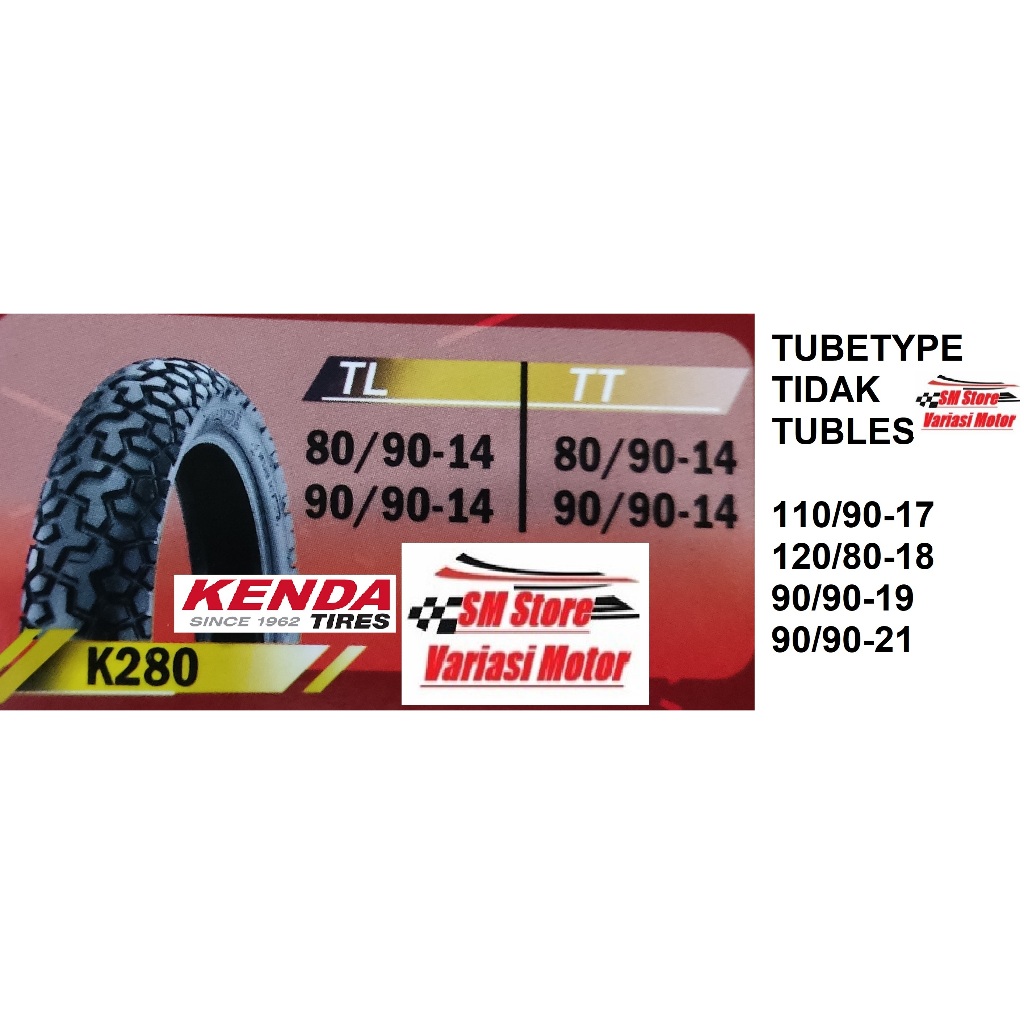 TIRE DUALPURPOSE SEMI RIMBA BAN KENDA MOTOR K280 TUBLES / TUBETYPE RING 14 17 18 19 21 80/90-14 90/9