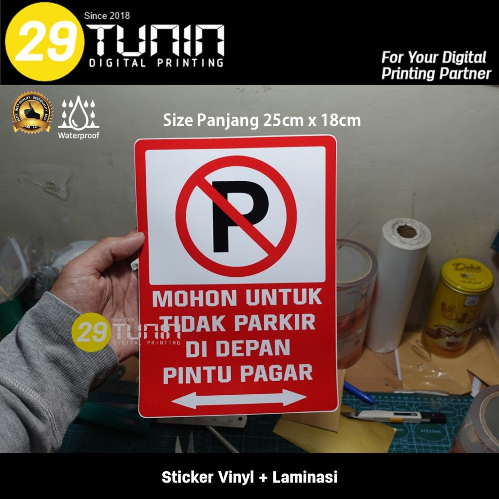 Sticker Vinyl - Dilarang Parkir Didepan Pintu Pagar
