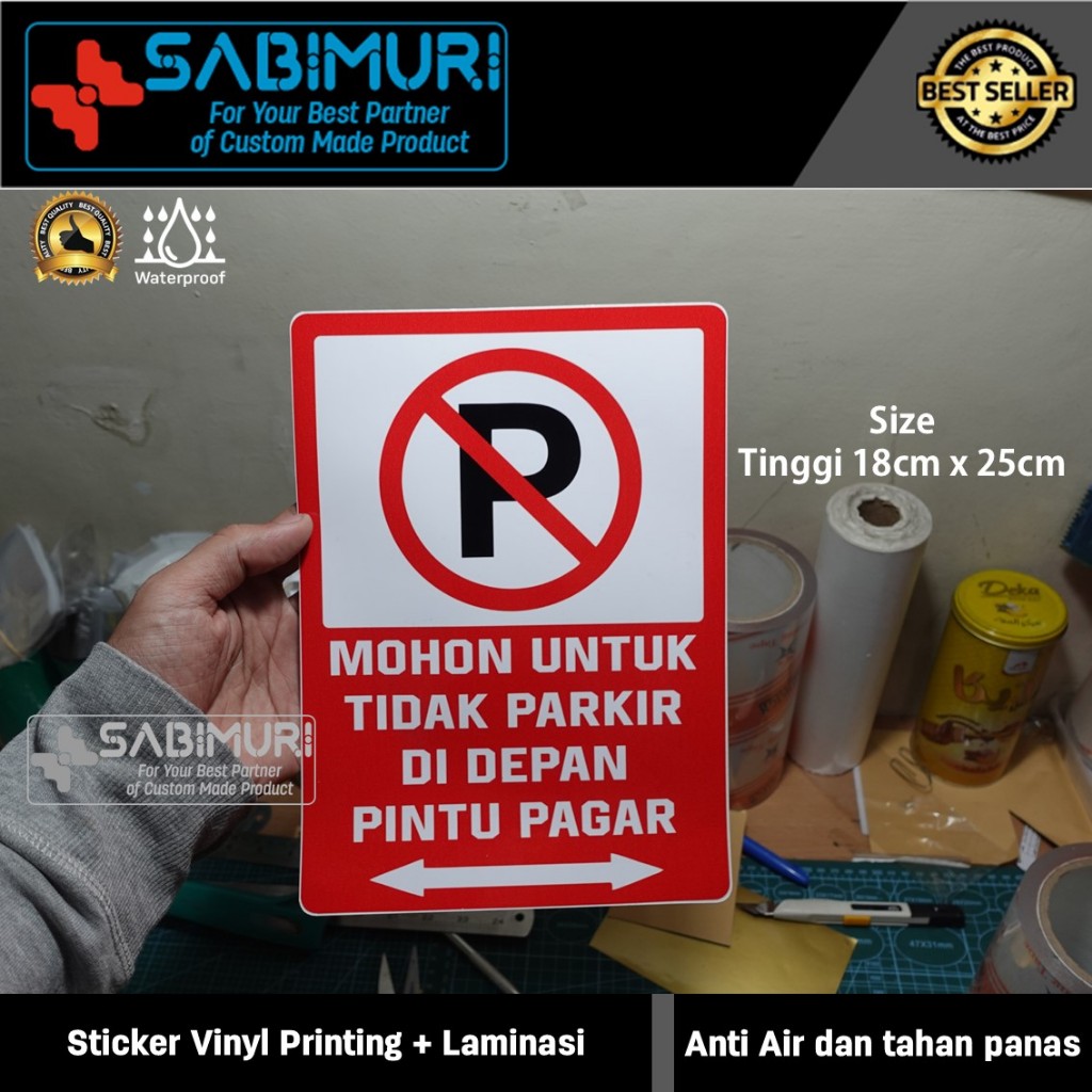 STICKER VINYL - DILARANG PARKIR DIDEPAN PINTU PAGAR