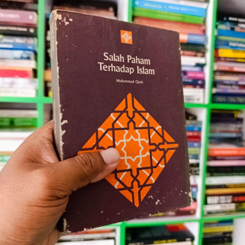 (ORI) buku salah paham terhadap Islam - Muhammad Qutb
