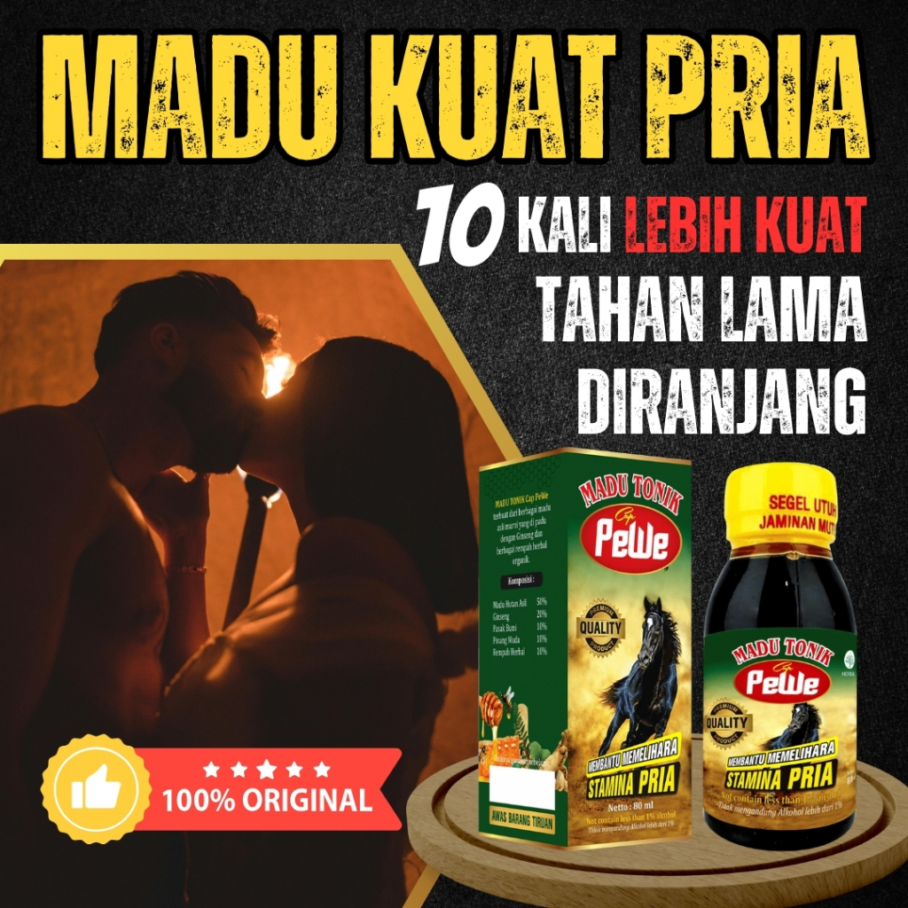 

Madu Tonik Pewe Asli | Madukuat Stamina Pria Perkasa 10X Lebih Kuat Tahan Lama Berhubungan Intim