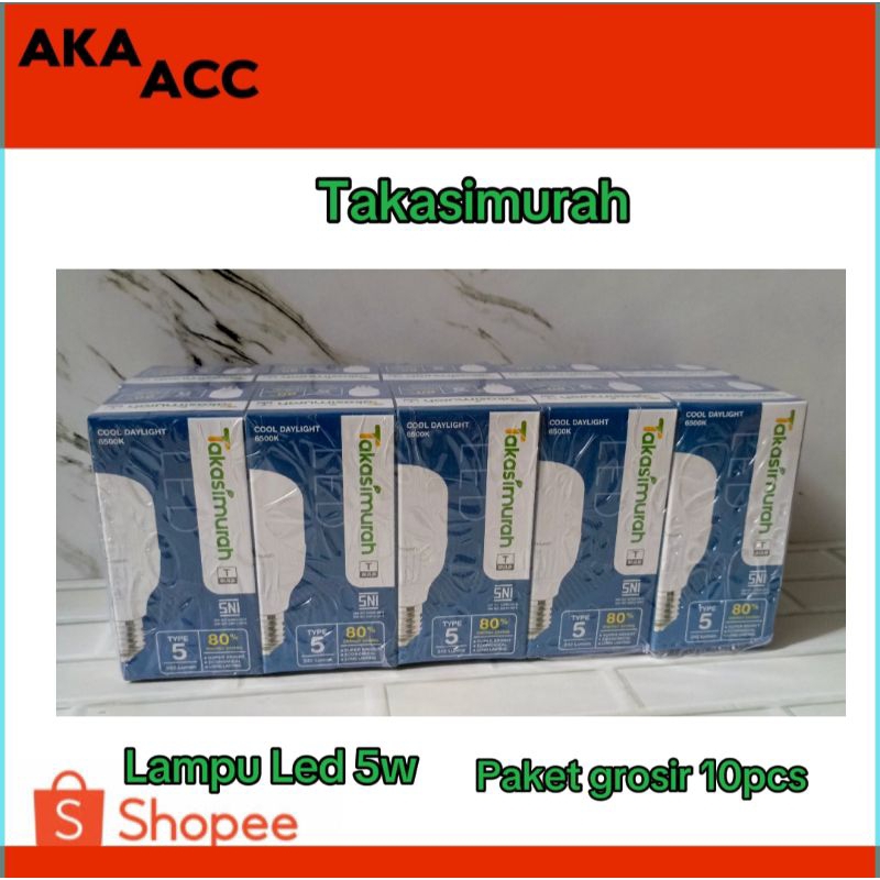 Paket 10pcs Lampu Led Takasimurah 5w / lampu murah led 5w takasimurah