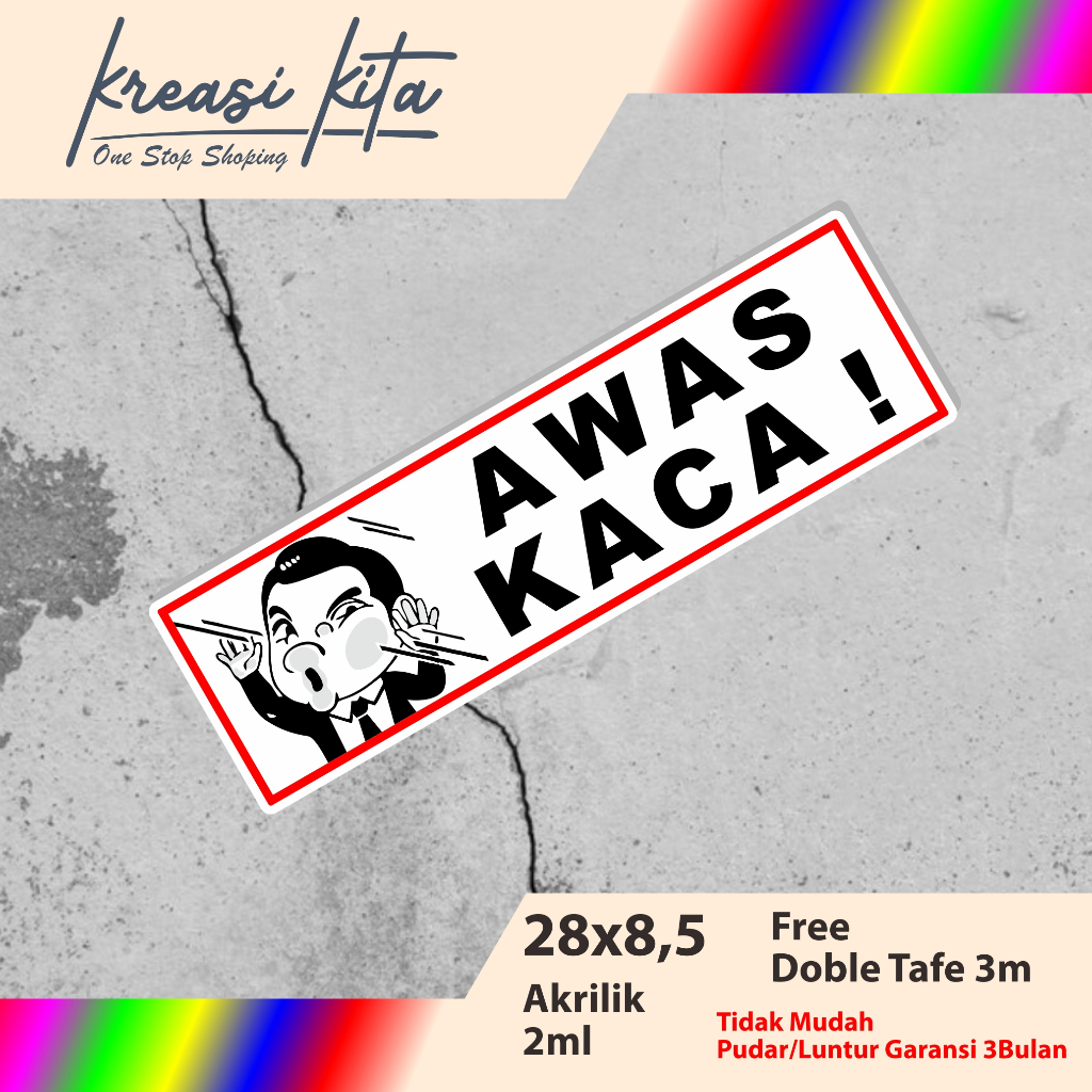 

AKRILIK SIGN AWAS KACA TIPE 1 ACRILYC SIGN