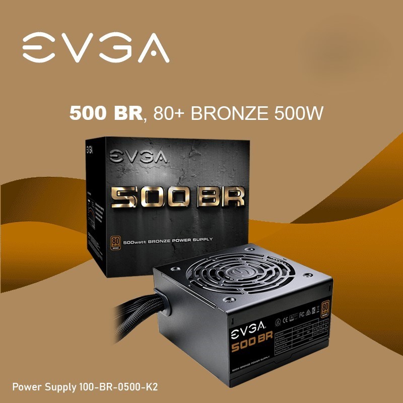 POWER SUPPLY EVGA   500BR