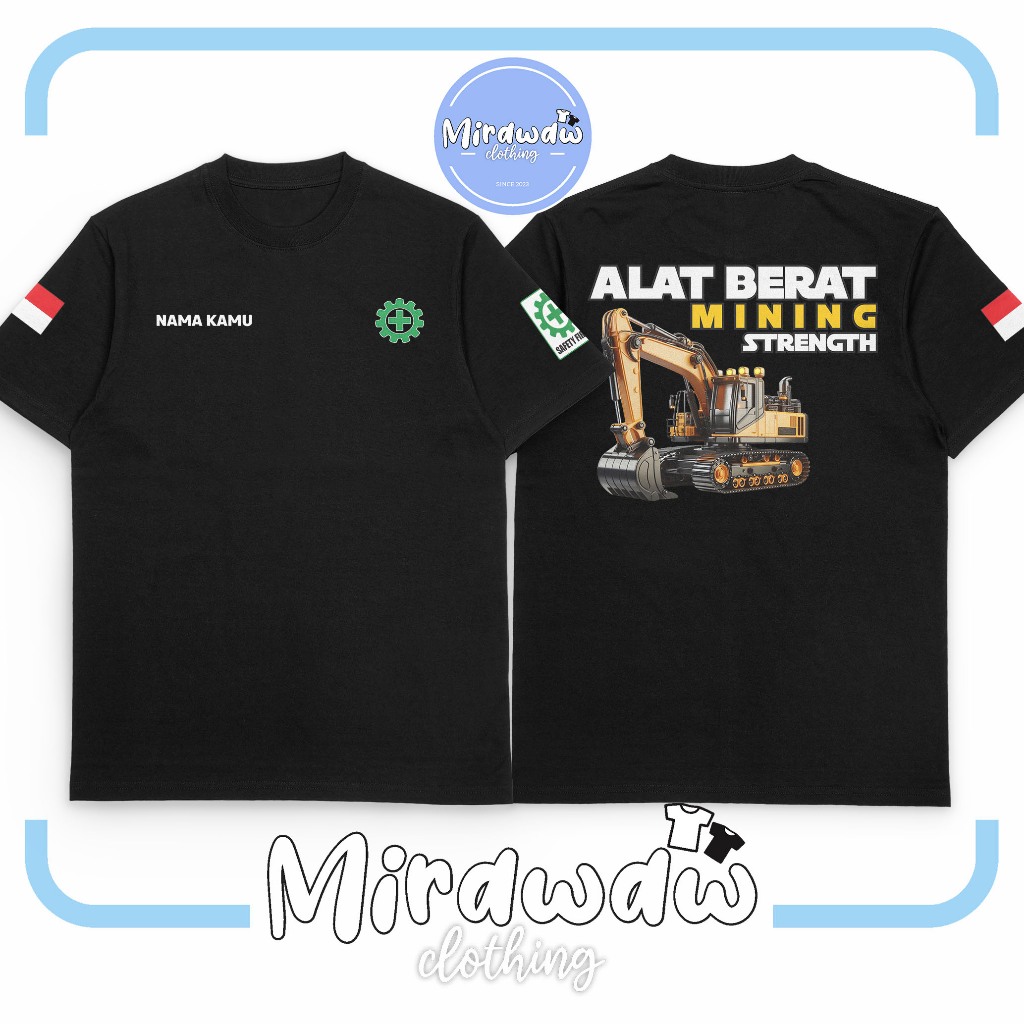 Kaos Mining Strength Alat Berat Mining Strenght Gratis Nama Kamu Baju Distro
