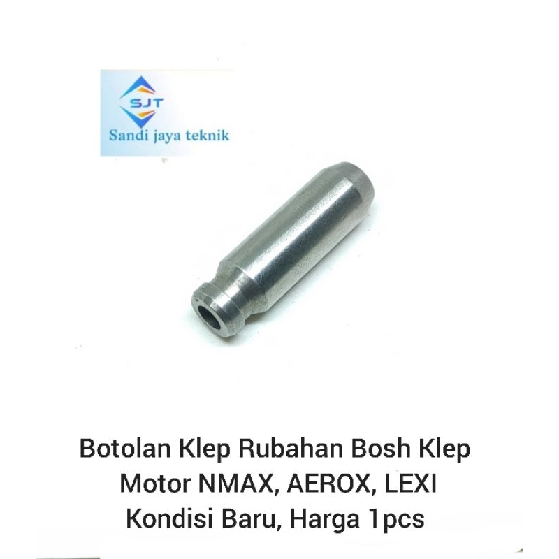 Botolan Klep Rubahan Bosh Klep  Motor NMAX AEROX LEXI
