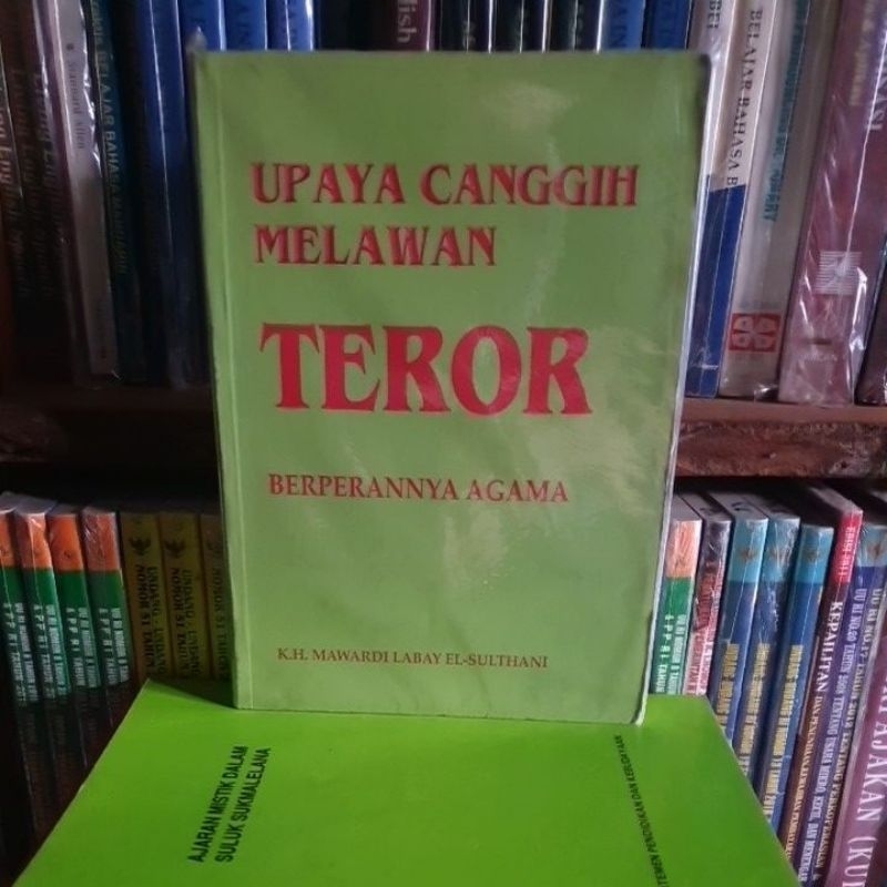 UPAYA CANGGIH MELAWAN TEROR - BERPERANNYA AGAMA KH MAWARDI LABAY EL SULTHANI