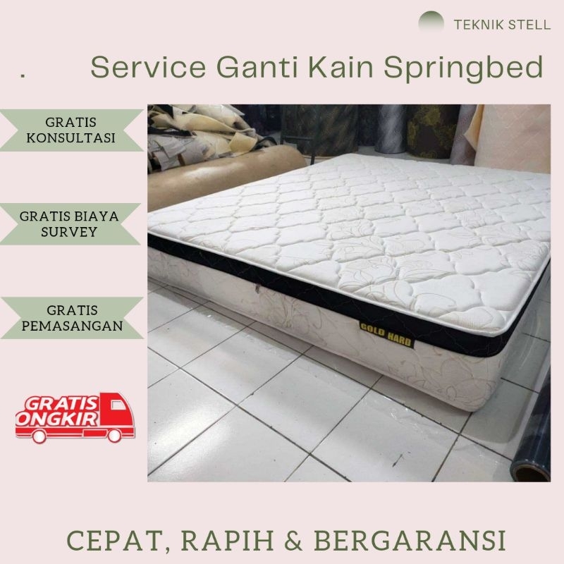 Service Ganti Kain Springbed / Perbaikan Springbed / Reparasi Springbed