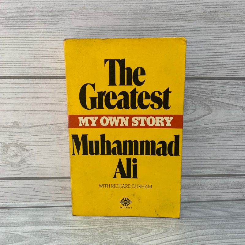 The greatest my own story muhammad ali by Richard durham