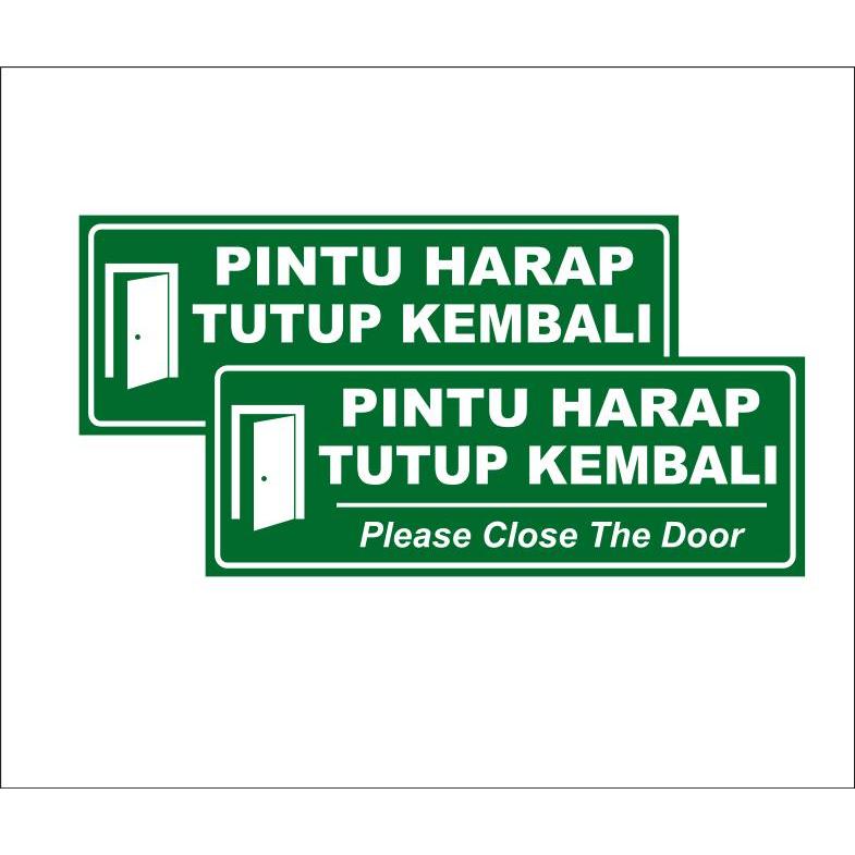 

STIKER VINYL PINTU HARAP TUTUP KEMBALI 30 X 11 CM - SIAP KIRIM